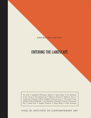 Exhibition Notes: Entering The Landscape