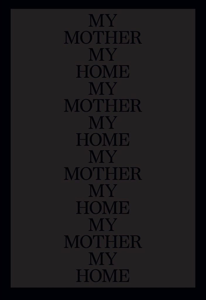 My Mother My Home