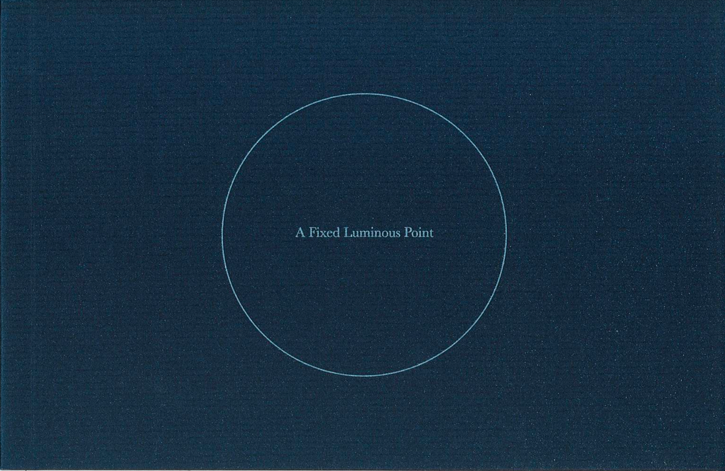 A Fixed Luminous Point