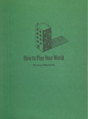 How to Play Your World: Richard Marsella