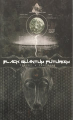 Black Quantum Futurism: Theory and Practice- Volume One