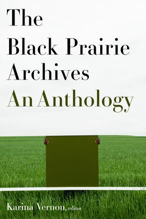 The Black Prairie Archives | An Anthology