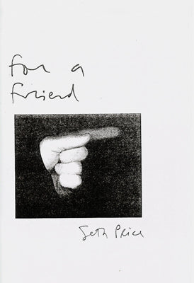 For a Friend: Seth Price